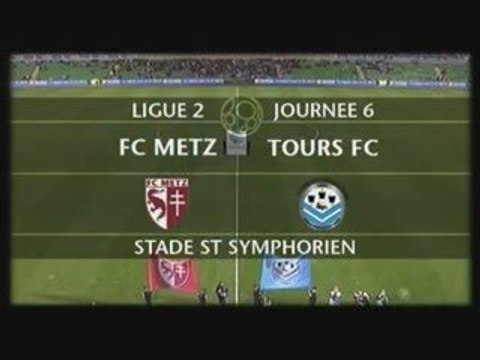 FC Metz - Tours FC le résumé