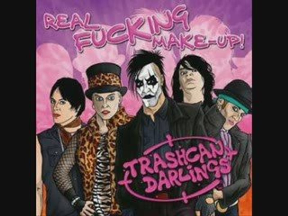 Trashcan Darlings - I Just Wanna Die (On a chemical high)