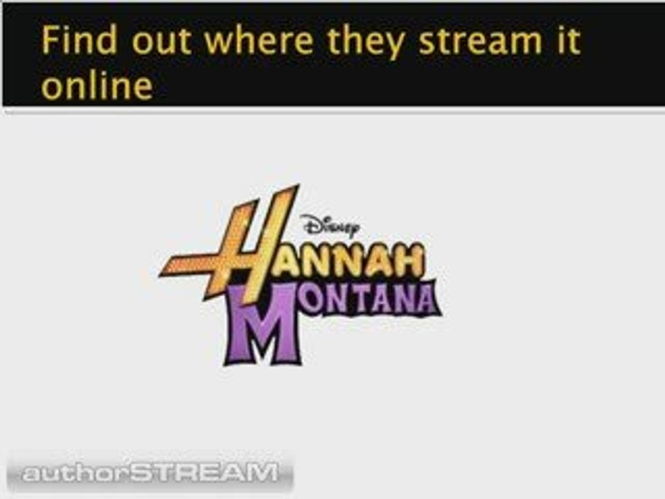 Watch Hannah Montana online