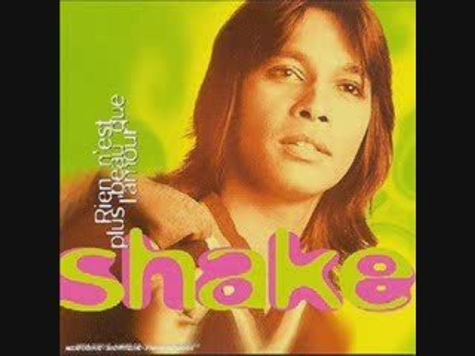 Shake - La riviere d'amour