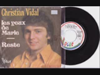 Christian Vidal - Les yeux de Marie & Reste