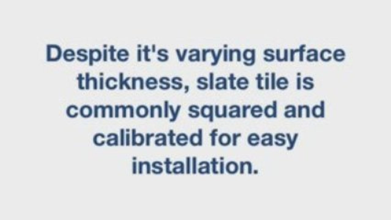 Slate tile for floors and wall tiles