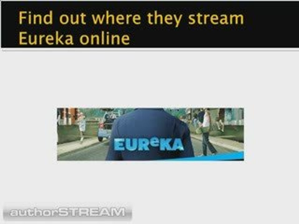Watch Eureka Online
