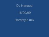 DJ Nanaud Hardstyle mix 18/09/09 (Alarache edit) !