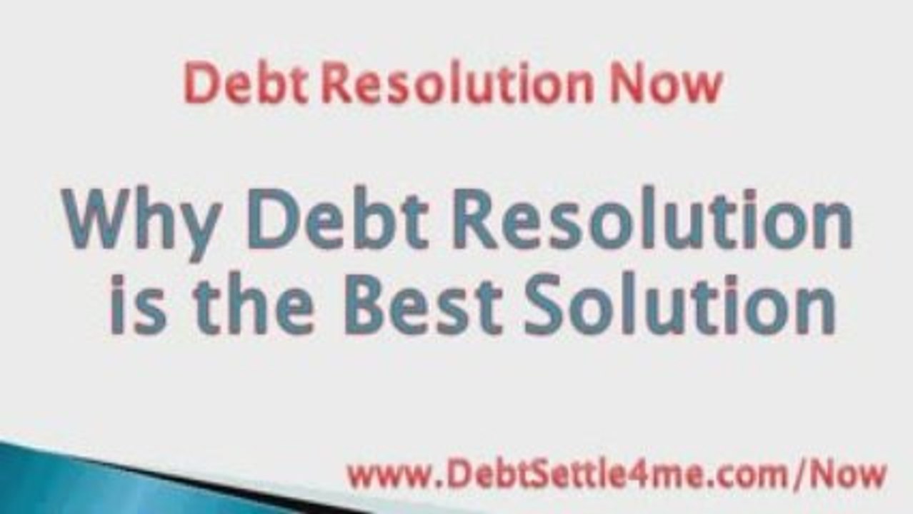 Debt Resolution better - Settlement Consolidation Counseling