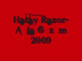 Hatay Razor-Ağla Gözüm 2009