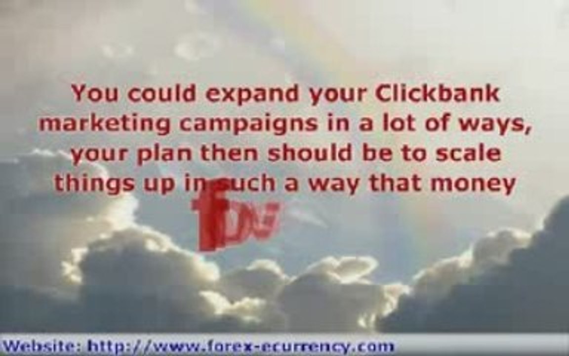How to Expand Your Clickbank Campaign to Make Even More Mone