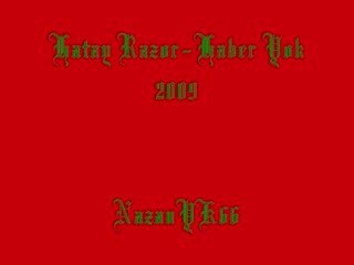 Hatay Razor-Haber Yok 2009