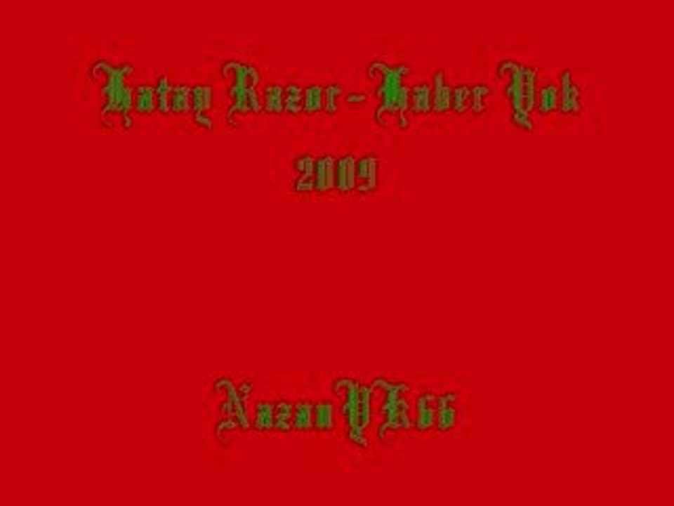 Hatay Razor-Haber Yok 2009