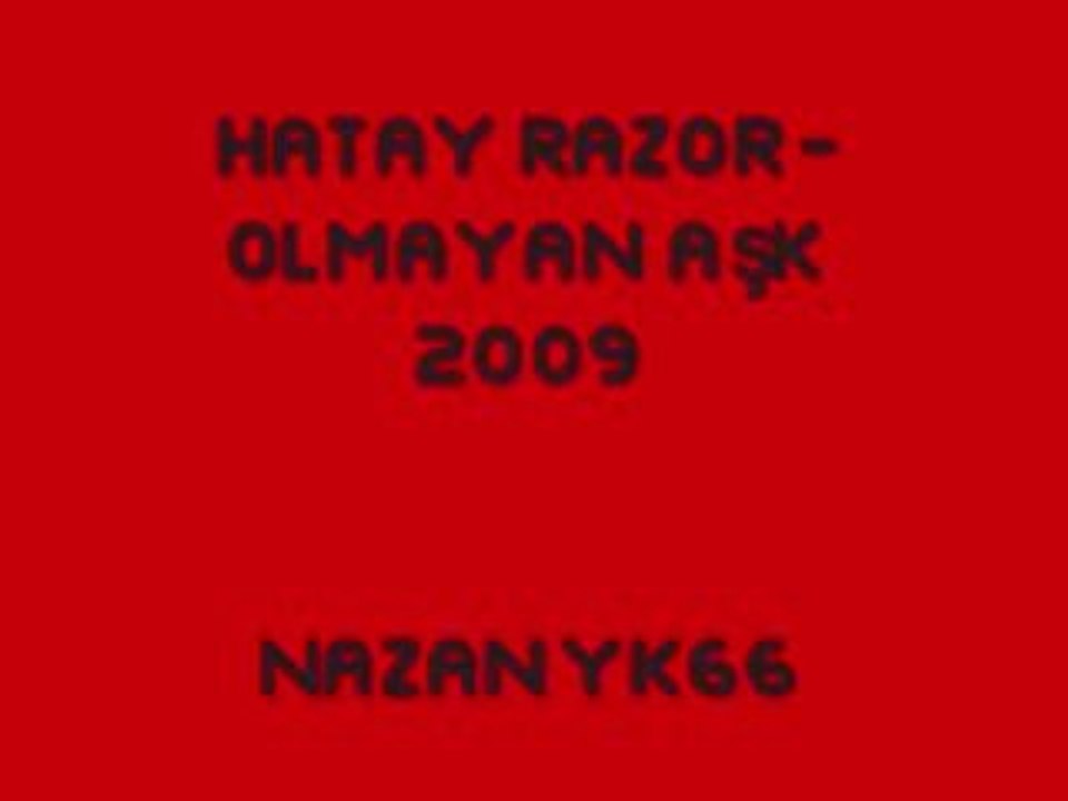 Hatay razor-olmayan aşk 2009