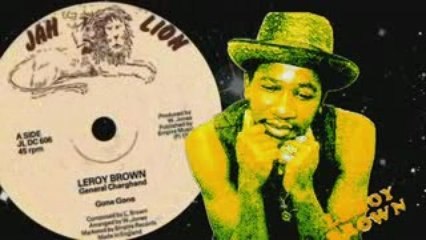 LeroyBrown & General Charghand - Gone Gone (12inch 1979)
