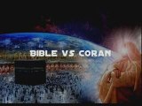 Bible vs Coran . La vérité qui dérange l'islam (1)