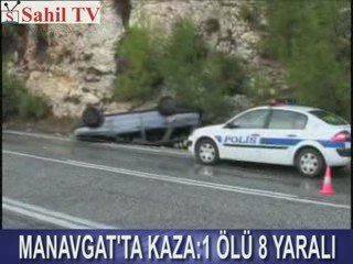 MANAVGAT'TA KAZA 1 ÖLÜ 8 YARALI