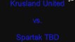Krusland Télévision - Folge 33 - Spartak TBD