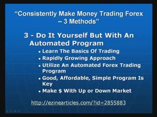 Consistently Make Money Trading Forex 3 Methods