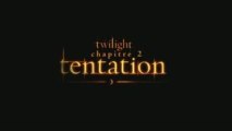 Twilight – Chapitre 2 : Tentation : Bande-Annonce VOSTFR/HD