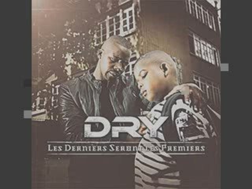 Dry feat. Sexion d'Assaut - Wati Bonhomme