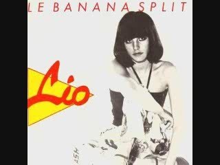 Lio - Le banana split