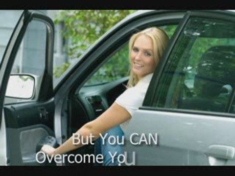 Driving Fear - Overcome Your Fear Of Driving
