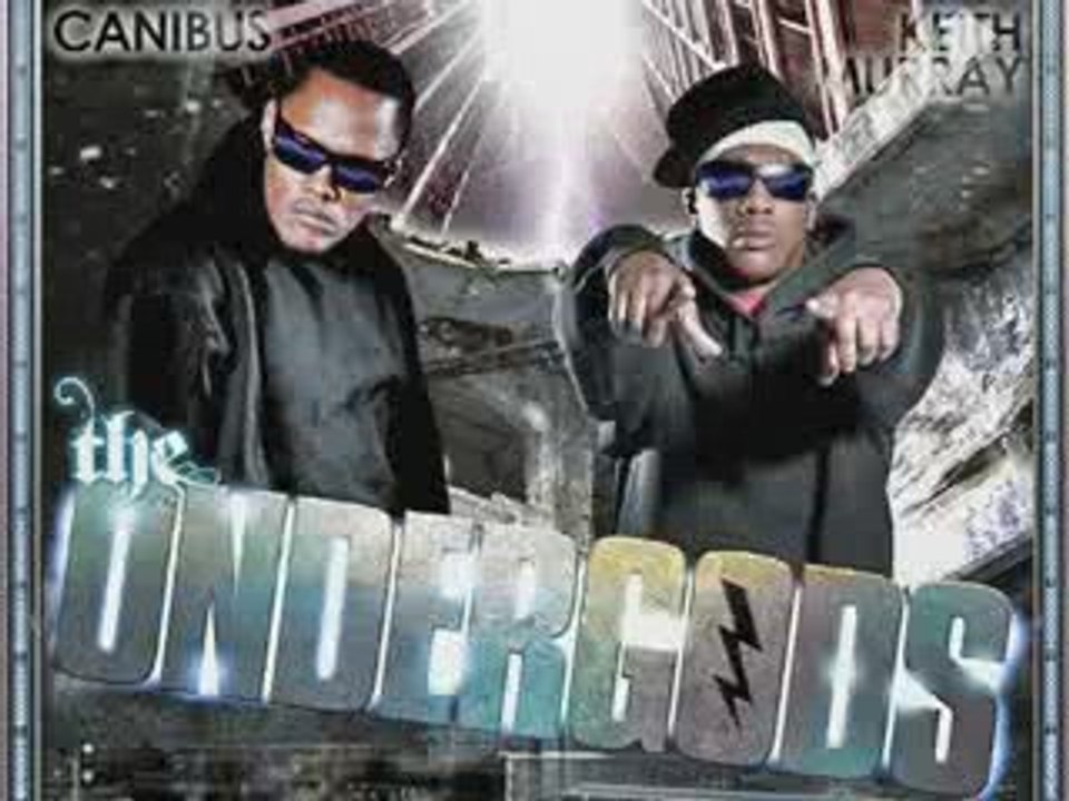 Canibus & Keith Murray Are THE UNDERGODS