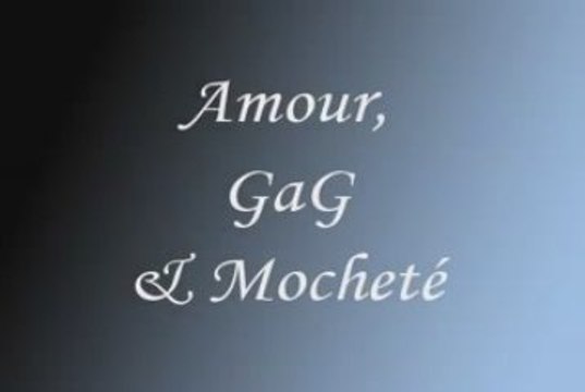 Amour gag et mocheté (GHETTO GAG PROD)