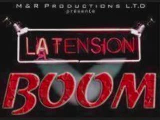 La Tension - Boom 2009