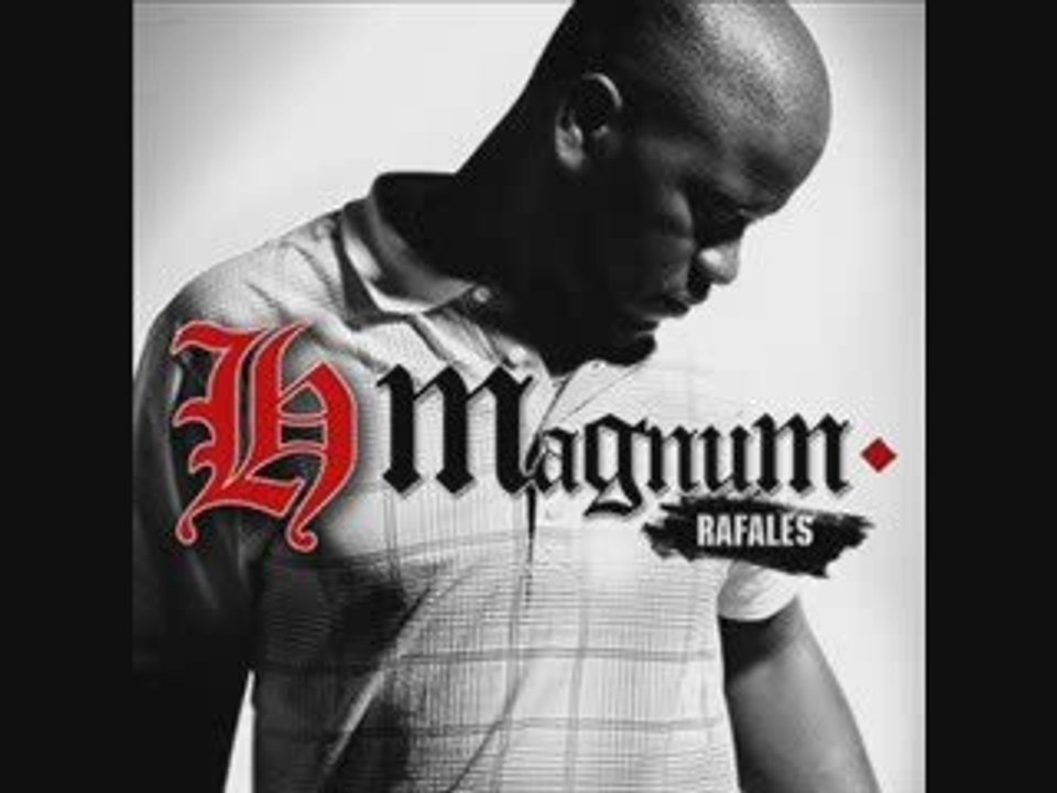 h magnum feat sexion d assaut . violent !!!! new !!