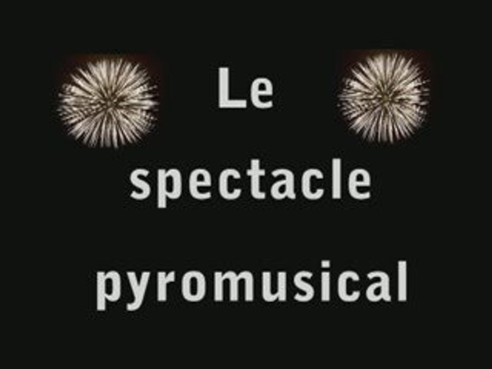 Spectacles Pyromusicaux: DVD promo