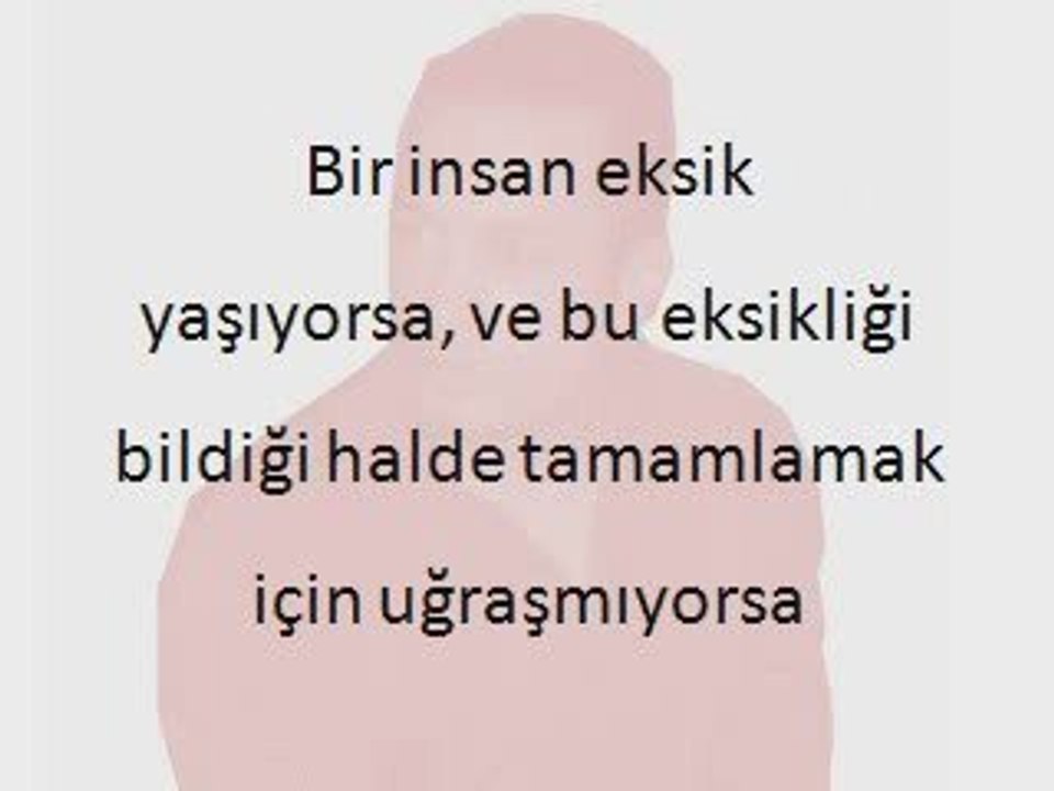 Hayati iskalama lüksün... (Aşkın adını alma birdaha ağzına)