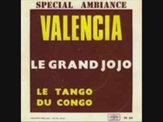 Le grand jojo - Valencia