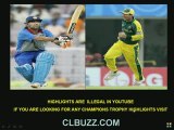 Champions Trophy 2009 Highlights India vs Australia