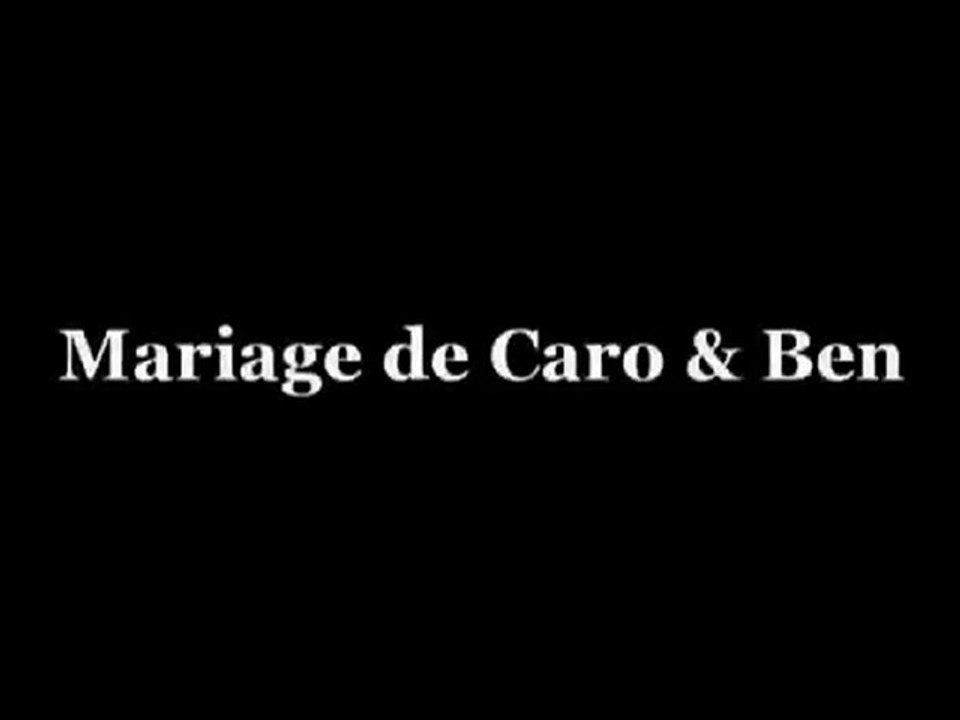 Mariage Caro & Ben (29 aout 2009)