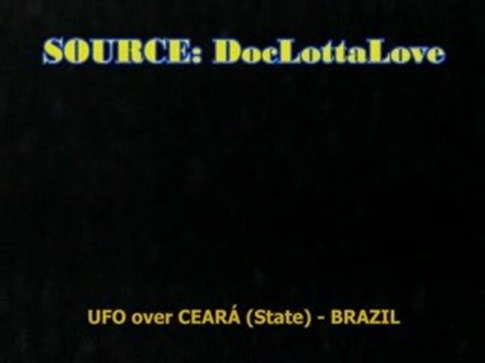 UFO Over Ceara State - Brazil Video