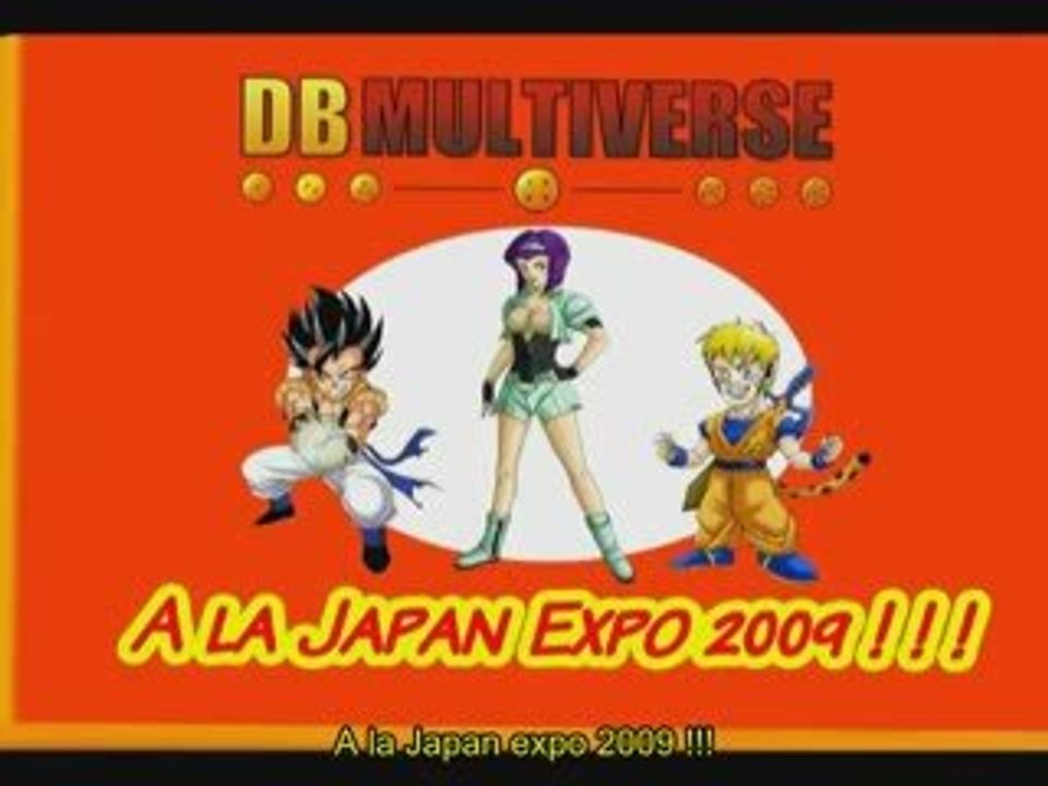 Dragon Ball Multiverse: Japan Expo 2009