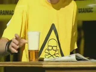 Brainiac Can you drink beer whilst being electrocuted