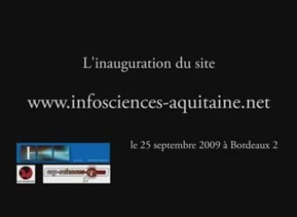 Inauguration du site Info Sciences Aquitaine