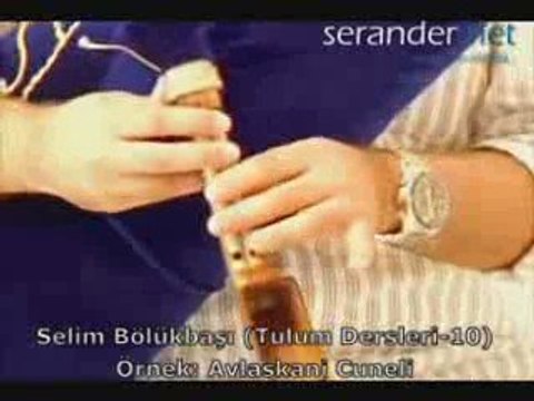 Selim BÖLÜKBAŞI Tulum Dersleri-10: Avlaskani Cuneli