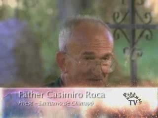 A Place of Miracles, Santuario de Chimayo - Part 1