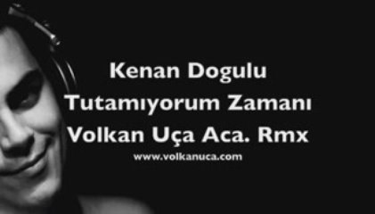 k.d. - tutamıyorum zamanı - volkan uca acapella remix