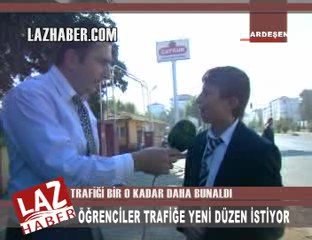 ARDEŞENLİ ÖĞRENCİLER TRAFİĞE YENİ DÜZEN İSTİYOR
