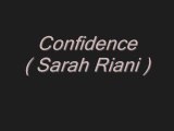 Confidence ( Sarah Riani )