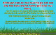 Buying Golf Clubs For Left Handed Golfers