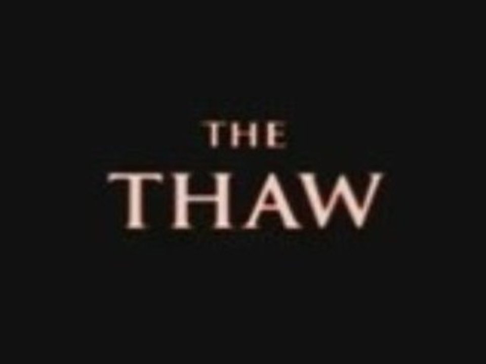 The Thaw - Red Band Trailer