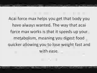 Acai Force Max - Diet Pills for Men