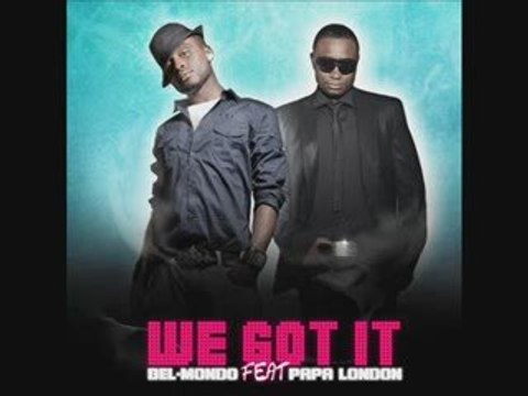 Bel-Mondo Ft Papa London : We got It