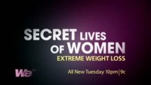 Secret Lives of Women: Extreme Weight Loss