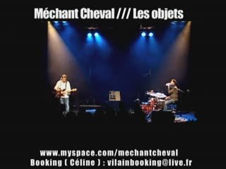 Les Objets par Méchant Cheval