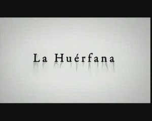 La Huérfana Spot3 [20seg] Español