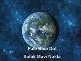 Pale Blue Dot-Soluk Mavi Nokta