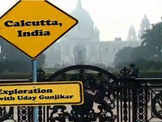 Exploration with Uday Gunjikar: Calcutta 1